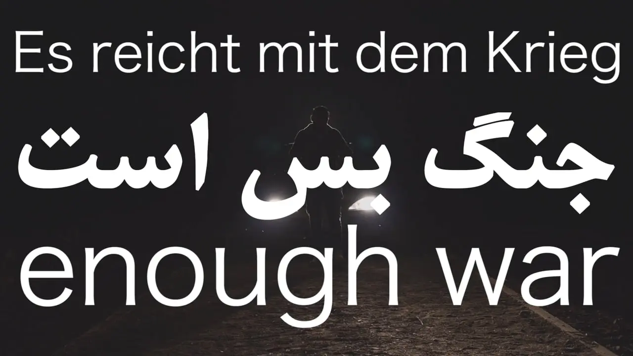 Mustafa Bahaduri / مصطفی بهادری - Enough War / es reicht mit dem Krieg / جنگ بس است